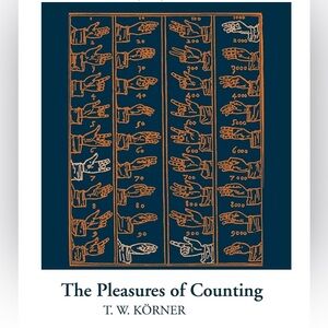 T. W. Körner The Pleasures of Counting Book